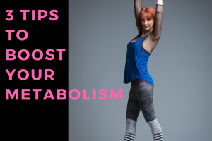3 Tips to Boost Your Metabolism www.meleah.com